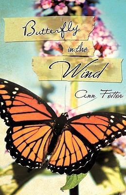 Butterfly In The Wind(English, Paperback, Fetter Ann)