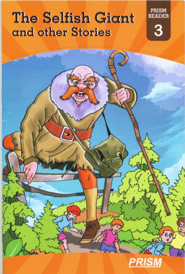 Prism Reader 3 -the Selfish Giant and Other Stories(English, Paperback, unknown)