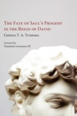 The Fate of Saul's Progeny in the Reign of David(English, Paperback, Tushima Cephas T. A.)