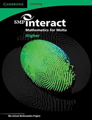 SMP Interact Mathematics for Malta - Higher Pupil's Book Student Manual/Study Guide Edition(English, Paperback, School Mathematics Project)