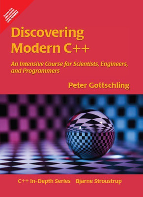 Discovering Modern C++: An Intensive Course for Scientists, Engineers, and Programmers (C++ In-Depth)(English, Paperback, Peter Gottschling) Discovering Modern C++: An Intensive Course for Scientists, Engineers, and Programmers (C++ In-Depth)(English, Paperback, Peter Gottschling)