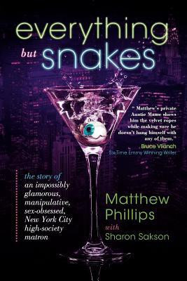 Everything But Snakes(English, Paperback, Phillips Matthew)
