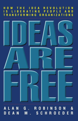 IDEAS ARE FREE(English, Paperback, Schroeder, Dean M., Robinson, Alan G.)