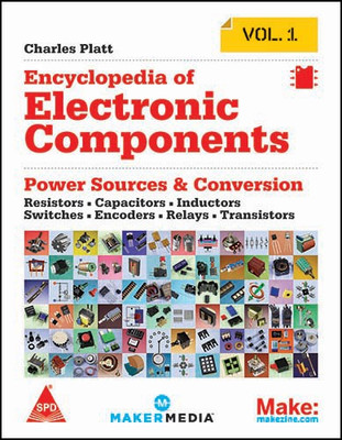 Make: Encyclopedia of Electronic Components Volume 1(English, Paperback, Charles Platt)