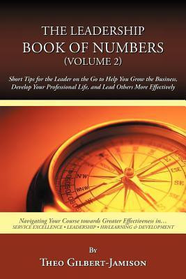 The Leadership Book of Numbers, Volume 2(English, Paperback, Gilbert-Jamison Theo)