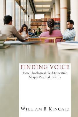 Finding Voice(English, Paperback, Kincaid William B)