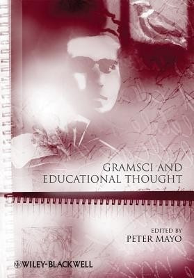 Gramsci and Educational Thought(English, Paperback, unknown)