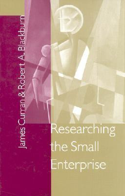 Researching the Small Enterprise(English, Hardcover, Curran James)