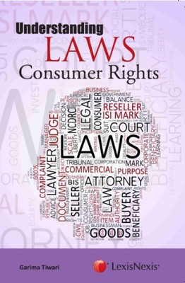 UNDERSTANDING LAWS CONSUMER RIGHTS 1st  Edition(Others, Paperback, Garima Tiwari)