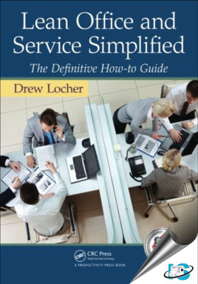 Lean Office and Service Simplified : The Definitive How-To Guide(English, Paperback, Drew Locher)