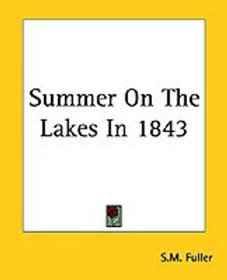 Summer On The Lakes In 1843(English, Paperback, Fuller S.M.)