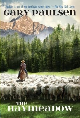 The Haymeadow(English, Electronic book text, Paulsen Gary)