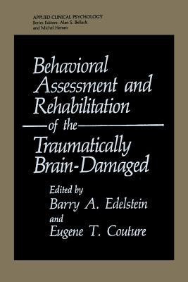Behavioral Assessment and Rehabilitation of the Traumatically Brain-Damaged(English, Paperback, unknown)