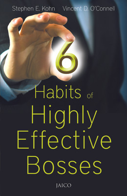 Habits of Highly Effective Bosses 1st  Edition(English, Paperback, Kohn Stephen E.)