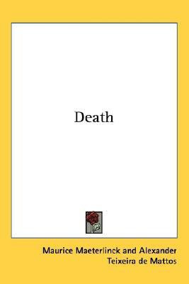Death(English, Paperback, Maeterlinck Maurice)