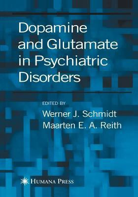 Dopamine and Glutamate in Psychiatric Disorders(English, Paperback, unknown)