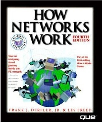 How Networks Work 4th Revised edition Edition(English, Paperback, Derfler Frank J.)