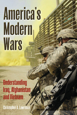 America's Modern Wars(English, Paperback, Christopher A. Lawrence)