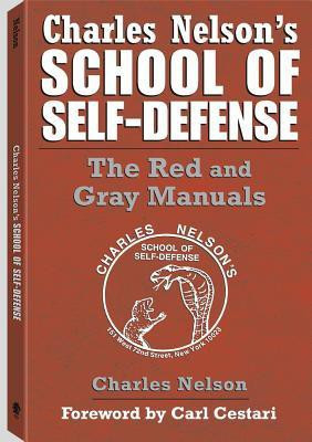 Charles Nelson's School of Self-Defense(English, Paperback, Nelson Charles)