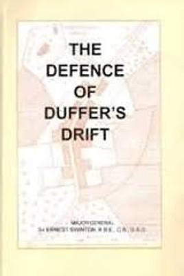 Defence of Duffer's Drift(English, Hardcover, Maj. Gen Sir Ernest Swinton)