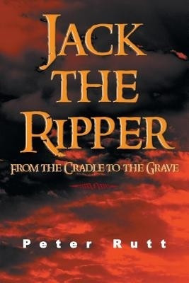 Jack the Ripper(English, Paperback, Rutt Peter)