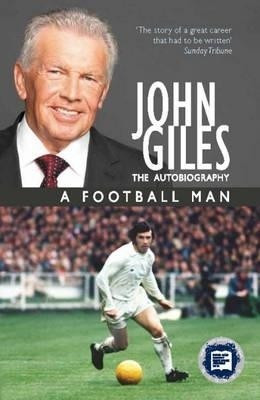 John Giles: A Football Man(English, Paperback, John Giles)