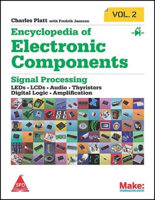 Make: Encyclopedia of Electronic Components Volume 2(English, Paperback, Charles Platt)