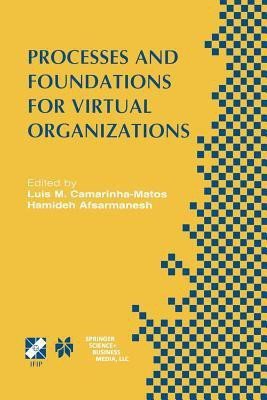 Processes and Foundations for Virtual Organizations(English, Paperback, unknown)