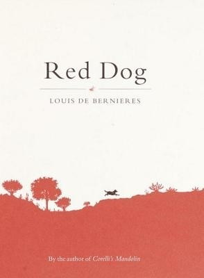 Red Dog(English, Electronic book text, De Bernieres Louis)