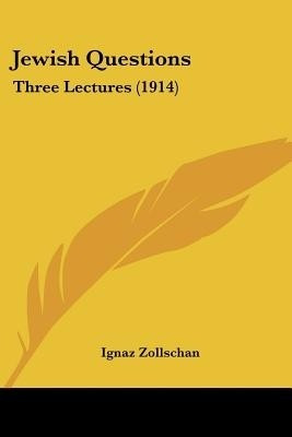 Jewish Questions(English, Paperback, Zollschan Ignaz)