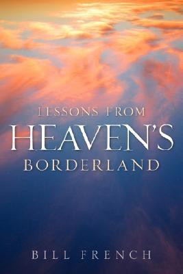 Lessons From Heaven's Borderland(English, Paperback, French Bill)