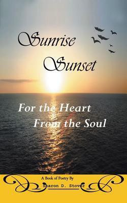 Sunrise Sunset(English, Paperback, Stover Sharon D.)