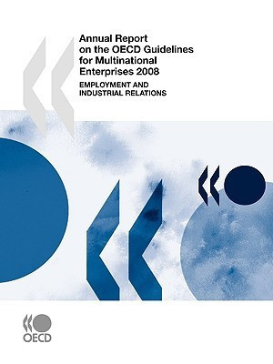Annual Report on the OECD Guidelines for Multinational Enterprises 2008(English, Paperback, OECD Publishing)