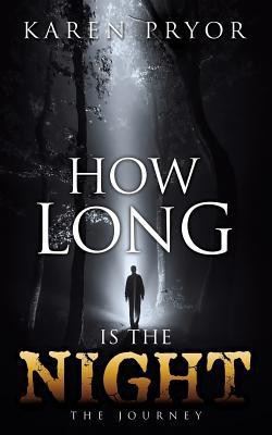 How Long Is the Night(English, Paperback, Pryor Karen)