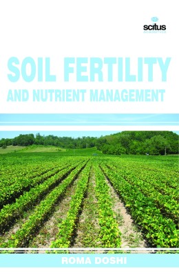 Soil Fertility and Nutrient Management(English, Hardcover, Doshi Roma)