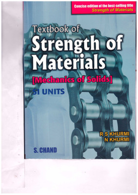 Textbook Of Strength Of Materials(English, Paperback, Khurmi N.)