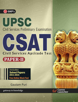 UPSC CSAT Civil Service Preliminary Exam UPSC Paper - II (Gautam Puri)(English, Paperback, GKP)