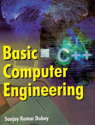 Basic Computer Engineering (M.P)(English, Hardcover, Kumar Dubey Sanjay)