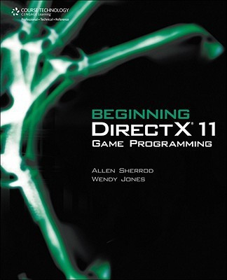 Beginning Directx 11 Game Programming(English, Paperback, Allen Sherrod, Wendy Jones)