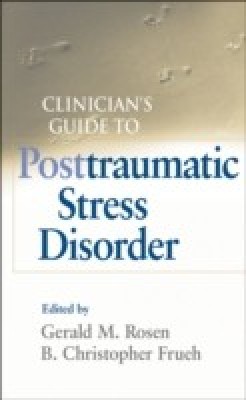 Clinician's Guide to Posttraumatic Stress Disorder(English, Hardcover, unknown)