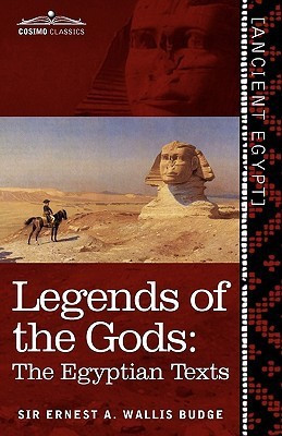 Legends of the Gods(English, Paperback, Wallis Budge Ernest a)