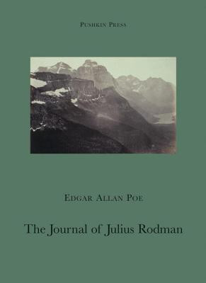 The Journal of Julius Rodman(English, Paperback, Poe Edgar Allan)