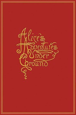 Alice's Adventures Under Ground(English, Hardcover, Carroll Lewis)