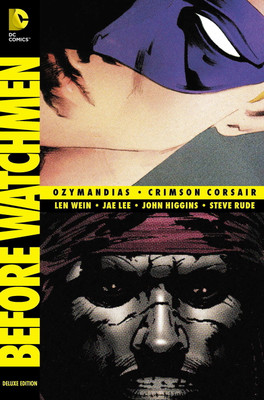 Before Watchmen Ozymandias/Crimson Corsair(English, Hardcover, Wein Len)