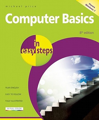 Computer Basics in easy steps(English, Paperback, Price Michael)