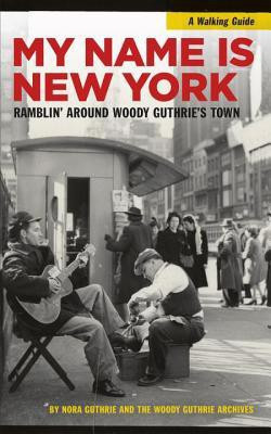 My Name Is New York(English, Paperback, Guthrie Nora)
