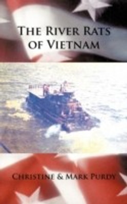 The River Rats of Vietnam(English, Paperback, Purdy Christine, Mark)