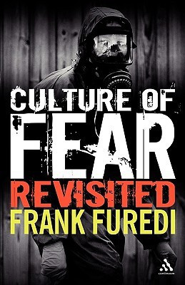 Culture of Fear Revisited(English, Paperback, Furedi Frank Professor)