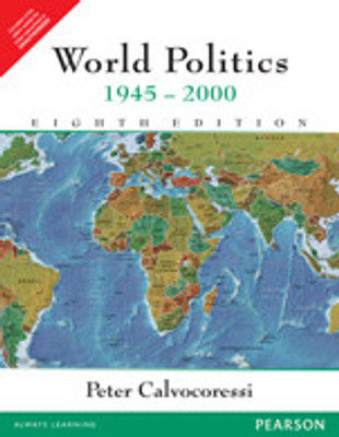 World Politics 1945-2000 8th  Edition(English, Paperback, Calvocoressi Peter)