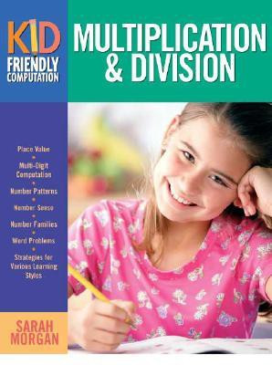 Multiplication & Division(English, Paperback, Major Sarah K. Morgan)